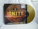 IGNITE  ' A War Against You ' LP Gold Vinyl /100 - CM - Hardcore - Mint - RARE