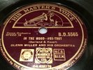 GLENN MILLER & His Orchestra : IN THE MOOD / OUT OF SPACE.  UK.78.rpm (1940)