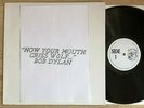 BOB DYLAN - Now Your Mouth Cries Wolf - 1965 Studio Outtakes TMOQ w/ INSERT MINT