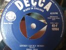 TERRY DENE - LUCKY LUCKY BOBBY - SUPERB NR MINT CONDITION.