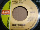 Danny Wagner I Lost a True Love  My Buddy IR 66305 NM Promo Northern Soul