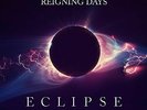 Reigning Days - Eclipse vinyl LP NEW/SEALED IN STOCK