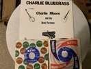 CHARLIE MOORE and the DIXIE PARTNERS Charlie Bluegrass plus two 45 Singles