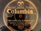 COLUMBIA 15201-D Gid Tanner and Friends 78rpm A Corn Licker Still in Georgia 1&2