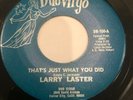 Rare Northern Soul Killer 45 “Larry Laster ” That’s Just What You Do, duo Virgo