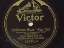 Eubie Blake on 78 rpm Victor 18791: Baltimore Buzz/Bandana Days; Cond V+ 1921