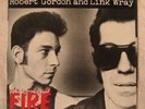 CRANIUM'S Robert Gordon and Link Wray FIRE promo 7