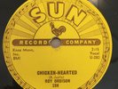 ROY ORBISON - CHICKEN HEARTED / I LIKE LOVE (RARE ORIGINAL SUN 78RPM 10
