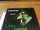 Cal Green - Trippin With - Original LP - RARE DEEP FUNK JAZZ