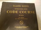 Allied Radio International Morse Code Course, Complete 10 Lesson