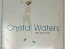 Crystal Waters 100% Pure Love Vinyl Record Original Pressing 90s House Music