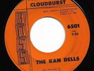 THE KAN DELLS Cry Girl/Cloudburst BOSS 1965 MN Garage Surf Rocker 45