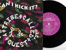A TRIBE CALLED QUEST * CAN I KICK IT * 7