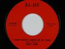 Northern Soul 45 - Mary Jane - I Don't Have A Mind Of My Own - Ka-Jan - VG++ mp3
