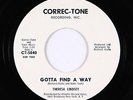Northern Soul 45 - Theresa Lindsey - Gotta Find A Way - Correc-Tone - VG+ mp3