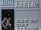 Don Carlos - Day To Day Living LP - Vinyl Album - Roots Radics Scientist Record