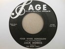 RARE ROCKABILLY 45 JACK MORRIS & NIGHT OWLS ON SAGE FOUR WHEEL BUNGALOW