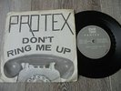 Protex - Don't Ring Me Up 1978 UK 45 GOOD VIBRATIONS/ROUGH TRADE PUNK/KBD
