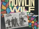 HOWLIN' WILF AND THE VEE-JAYS Cry Wilf LP VINYL 14 Track (wik51) UK Big Bear 1