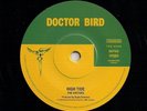NEW- The VIRTUES / RUPIE EDWARDS- High Tide/ Falling in love- DOCTOR BIRD TBX030