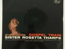 Sister Rosetta Tharpe ?- Gospel Train - Label: Mercury France ?125 299 MCL