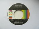 MANNY CORCHADO Pow-Wow/JOHNNY CASWELL You Don't Love me Anymore 7