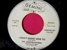 THE CONSTELLATIONS - I Didn't Know How To - Promo 45 rpm - Gemini Star 30005
