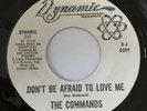 THE COMMANDS-Don’t Be Afraid To Love Me 45 Rare San Antonio Texas Soul