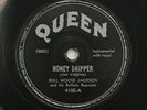 BULL MOOSE JACKSON Honey Dripper Hold Him Joe VG+ 10” 78 RPM Record Shellac 1945