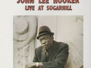 JOHN LEE HOOKER - LIVE AT SUGAR HILL (UK) NEW VINYL