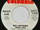 BILL WITHERS Lovely Day COLUMBIA 45 promo 1977 original NM 7” HEAR