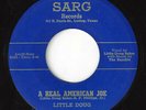 LITTLE DOUG (SAHM) A Real American Joe/Rollin', Rollin' Sarg 113 ROCK 45RPM