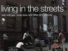 Living In The Streets - Vinyl Various Artists - R & B New LP007374