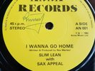SLIM LEAN /SAX APPEAL*REGGAE*I WANNA GO HOME*ANNA RECORDS*1982*ANN 001*VERY RARE
