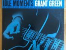 GRANT GREEN “Idle Moments” BLUE NOTE BLP 4154 Mono original NY EAR Van Gelder