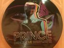 Prince – Dance 4 Me – 12” single Picture Disc 2011, Purple Music [NM] - RARE