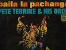 BAILA LA PACHANGA - PETE TERRACE AND HIS ORCHESTRA