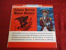 LP JOHNNY HORTON Makes History 1st/p STEREO COLUMBIA US 1960