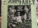 John Fahey ‘Transfiguration Of Blond Joe Death’ Mono Vinyl LP