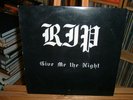 RIP GIVE ME THE NIGHT RARE PRIVATE PRESS HEAVY DEATH METAL R.I.P. HARD ROCK