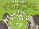 Sonny & Cher Mama Was A Rock And Roll Singer - Papa Used To Write All Her Songs