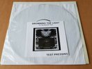 DROWNING THE LIGHT - to the end of time -  lp' - test pressing