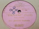 MARCELLA SEMBRICH ERNANI-ERNANI INVOLAMI GRAMOPHONE MONARCH 053077
