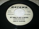 CAROLYN CRAWFORD MY SMILE IS JUST A FROWN 45 7