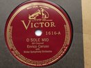 Enrico Caruso 78rpm Single 10-inch Victor Records V.E. #1616 O Sole Mio