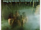 Southwest F.O.B. - Smell Of Incense LP - Hip VG+