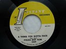 POLKA DOT SLIM 45 'THING YOU GOTTA FACE' USA INSTANT KILLER 1964 SWAMP BLUES BOP