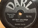 Barbie Gaye - My Boy Lollipop 78rpm DARL R-1002 Rock N Roll R&B