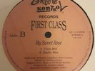 FIRST CLASS MY SWEET ROSE   12 INCH RARE  FREESTYLE  VG+