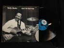 Billy Butler-Don't Be That Way-Black and Blue 33.104-FRANCE